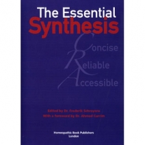 THE ESSENTIAL SYNTHESIS (New Edition) with Textbook of Repertory Language by Dr Frederik Schroyens