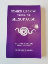 Women Ripening Through The Menopause by M. Assilem