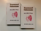 Samuel Hahnemann - His Life and Work Volume 1 & 2 (Softcovers)