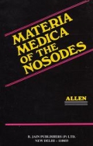 Materia Medica of the Noseodes with provings of the X-Ray (Hardcover) by HC Allen
