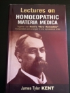 Lectures on Homeopathic Materin Medica (Hardcover) by James Tyler Kent