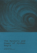 The Mystery and Power of Phyton Regia (Softcover)