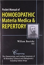 Pocket Manual of Homeopathic Materia Medica &amp; Repertory by Boericke