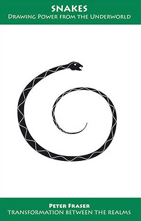 Snakes, Drawing Power from the Underworld by Peter Fraser