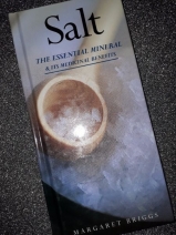 SALT The Essential Mineral &amp; Its Medicinal Benefits by M. Briggs