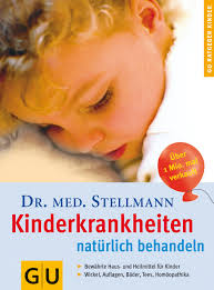Kinderkrankheiten Naturlich Behandeln by Dr. Med. Stellmann
