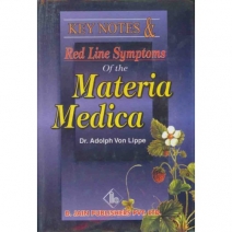 KEY NOTES &amp; RED LINE SYMPTOMS OF THE MATERIA MEDICA