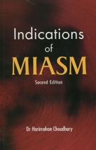 Indications of Miasm 2nd Edition by Dr. H Choudhury