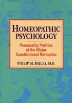 Homeopathic Psychology by Philip M. Bailey, M.D.