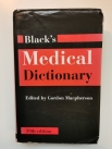 Black's Medical Dictionary 39th Edition Edited by Goordon Macpherson