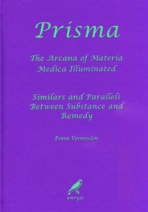 Prisma - The Arcana of Materia Medica Illuminated