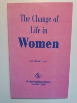 The Change of Life in Women by J.C. Burnett