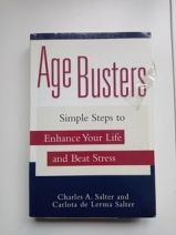 Age Busters by Charles A. Salter &amp; Carlota de Lerma Salter