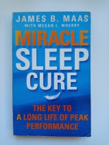 Miracle Sleep Cure by James Maas with Megan Wherry