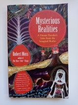 Mysterious Realities by Robert Moss