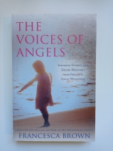 The Voices of Angels by Francesca Brown