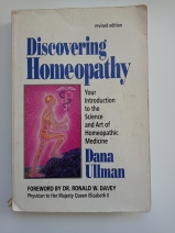 Discovering Homeopathy by Dana Ullman