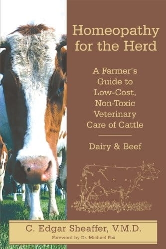 Homeopathy for the Herd by C. Edgar Sheaffer