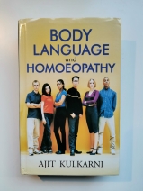 BODY LANGUAGE AND HOMOEOPATHYBy Ajit Kulkarni