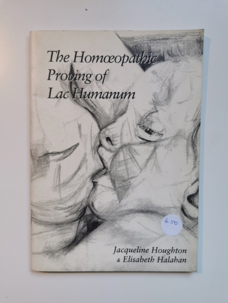 The Homoeopathic Proving of Lac Humanum