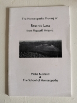 The Homoeopathic Proving of Basaltic Lava from Flagstaff, Arizona