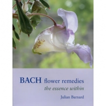 Bach Flower Remedies - The Essence Within