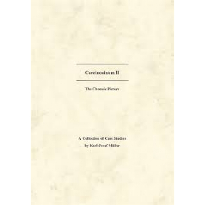 CARCINOSIN II - The Chronic Picture by Karl Josef Muller