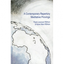 A Contemporary Repertory Meditative Provings